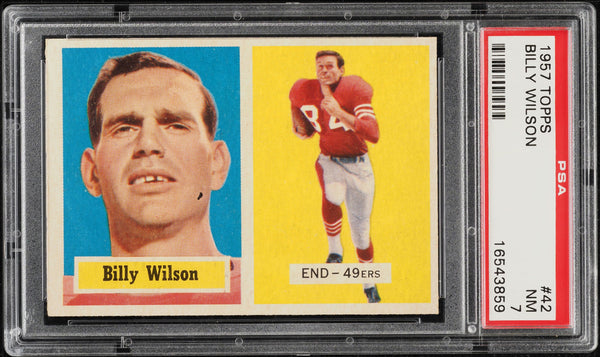 1957 Topps FB Card # 42 Billy Wilson San Francisco 49ers PSA 7 NRMT (MGD2)