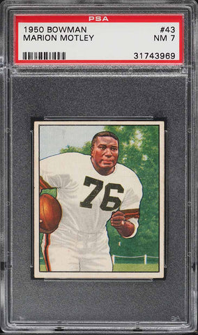 1950 Bowman FB Card # 43 Marion Motley Cleveland Browns HOF ROOKIE RC PSA 7 NRMT (MGD3)