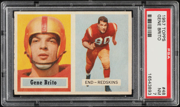 1957 Topps FB Card # 48 Gene Brito Washington Redskins PSA 7 NRMT (MGD2)