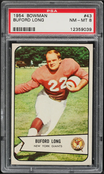 1954 Bowman FB Card # 43 Buford Long New York Giants HOF ROOKIE RC PSA 8 NM-MT (MGD2)