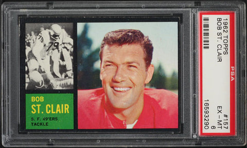 1962 Topps FB Card #157 Bob St. Clair San Francisco 49ers HOF PSA 6 EXMT (MGD2)