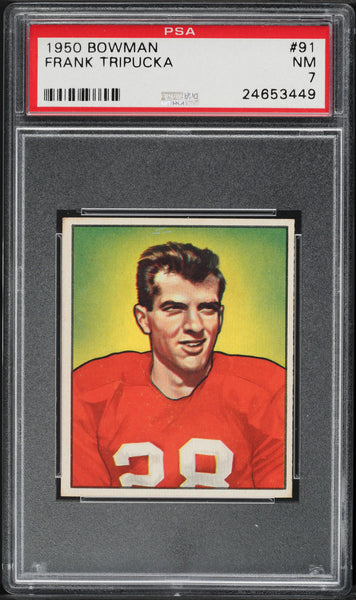 1950 Bowman FB Card # 91 Frank Tripucka Chicago Cardinals HOF PSA 7 NRMT (MGD2)