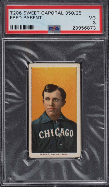 1909-11 T206 Freddy Parent Chicago SWEET CAPORAL 350/25 PSA 3 VG (MGD2)