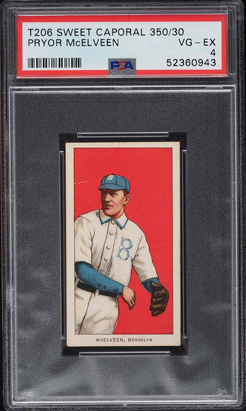 1909-11 T206 Pryor McElveen Brooklyn, SWEET CAPORAL 350/30 PSA 4 VGEX (MGD2)