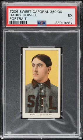 1909-11 T206 Harry Howell St. Louis, PORTRAIT, SWEET CAPORAL 350/30 PSA 5 EX (MGD2)