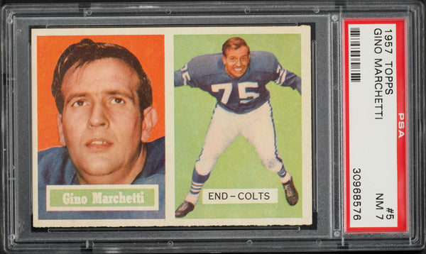 1957 Topps FB Card # 5 Gino Marchetti Baltimore Colts HOF PSA 7 NRMT (MGD2)