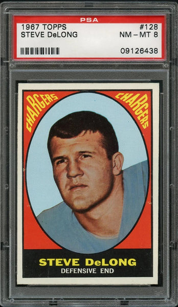 1967 Topps FB Card #128 Steve DeLong San Diego Chargers HOF PSA NM-MT 8 (MGD2)