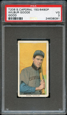 1909-11 T206 Wilbur Goode GOOD, SWEET CAPORAL 150/649OP PSA 3 VG (MGD2)