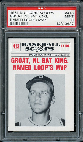 1961 Nu-Card Scoops BB Card #413 Dick Groat Pittsburgh Pirates HOF PSA MINT 9 (MGD2)