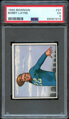 1950 Bowman FB Card # 37 Bobby Layne Detroit Lions HOF PSA EX 5 (MGD2)