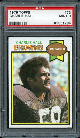 1979 Topps FB Card # 73 Charlie Hall Cleveland Browns PSA MINT 9 (MGD2)