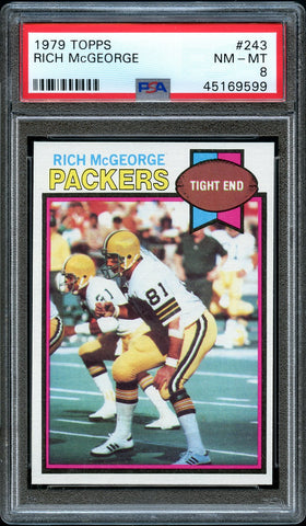 1979 Topps FB Card #243 Rick McGeorge Green Bay Packers HOF PSA NM-MT 8 (MGD2)