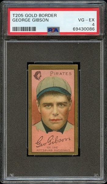 1911 T205 Gold Border Piedmont GEORGE GIBSON HOF Pittsburgh Pirates PSA VG-EX 4 (MGD2)