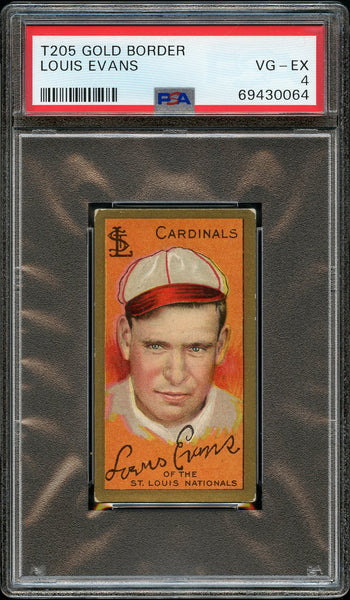 1911 T205 Gold Border Sweet Caporal LOUIS EVANS St. Louis Cardinals PSA VG-EX 4 (MGD2)