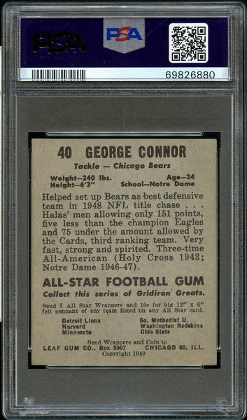 1949 Leaf FB Card # 40 George Connor Chicago Bears HOF PSA EX-MT 6 (MGD2)