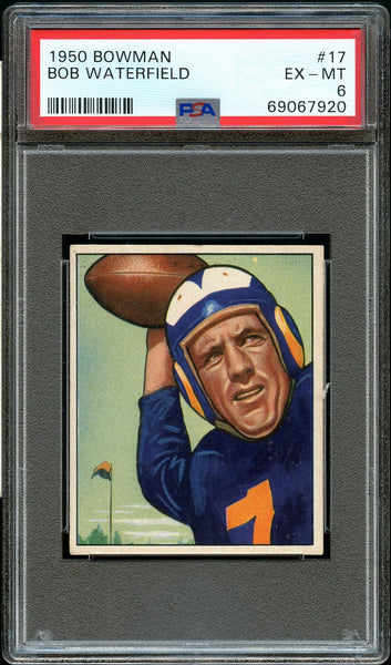 1950 Bowman FB Card # 17 Bob Waterfield Los Angeles Rams HOF PSA EX-MT 6 (MGD2)