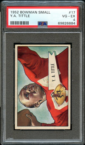 1952 Bowman Small FB Card # 17 Y.A. Tittle San Francisco 49ers HOF PSA VG-EX 4 (MGD2)