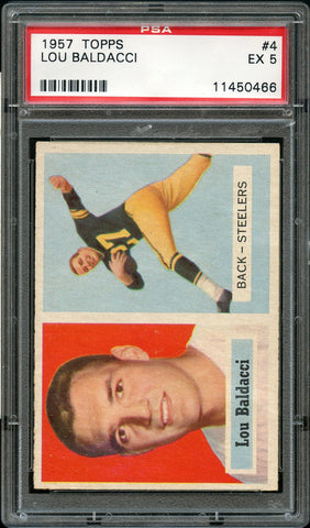 1957 Topps FB Card # 4 Lou Baldacci Pittsburgh Steelers ROOKIE RC PSA EX 5 (MGD2)