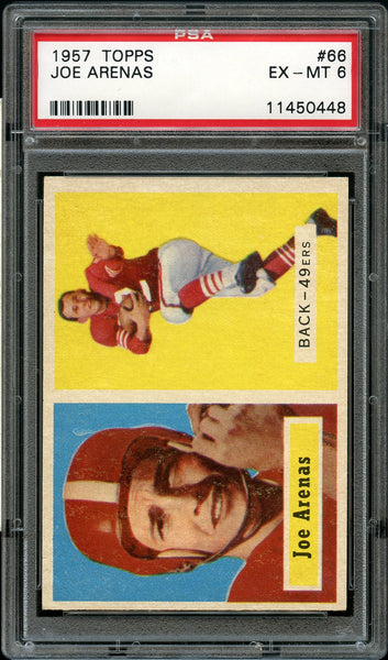 1957 Topps FB Card # 66 Joe Arenas San Francisco 49ers PSA EX-MT 6 (MGD2)