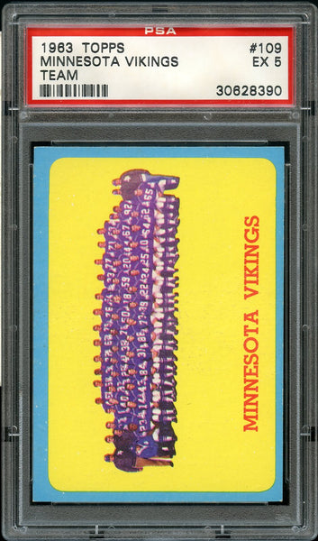 1963 Topps FB Card #109 Minnesota Vikings TEAM CARD PSA EX 5 (MGD2)