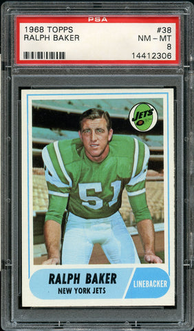 1968 Topps FB Card # 38 Ralph Baker New York Jets PSA NM-MT 8 (MGD2)