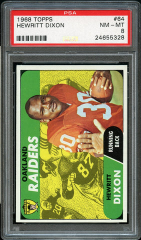 1968 Topps FB Card # 64 Hewritt Dixon Oakland Raiders PSA NM-MT 8 (MGD2)