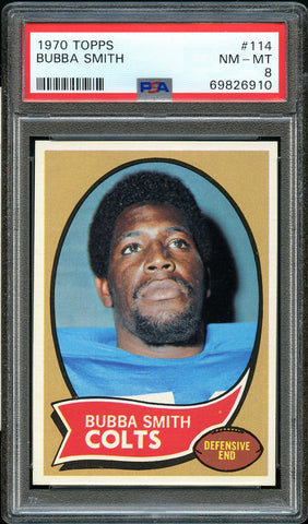 1970 Topps FB Card #114 Bubba Smith Baltimore Colts HOF ROOKIE RC PSA NM-MT 8 (MGD2)