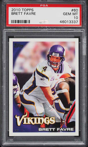 2010 Topps FB Card # 60 Brett Favre Minnesota Vikings HOF PSA 10 GEM MINT (MGD2)