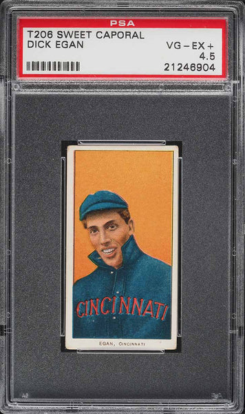 1909-11 T206 Dick Egan Cincinnati, SWEET CAPORAL 350/30 PSA 4.5 VGEX+ (MGD2)