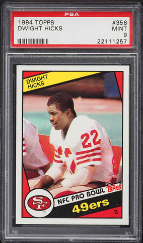 1984 Topps FB Card #356 Dwight Hicks San Francisco 49ers PRO-BOWL PSA 9 MINT (MGD2)