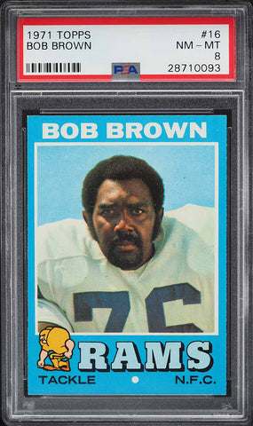 1971 Topps FB Card # 16 Bob Brown Los Angeles Rams HOF PSA 8 NM-MT (MGD2)