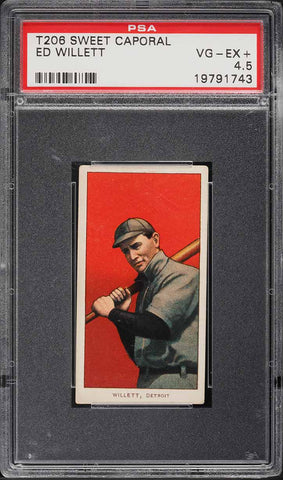 1909-11 T206 Ed Willett Detroit, SWEET CAPORAL 350/30 PSA 4.5 VGEX+ (MGD2)