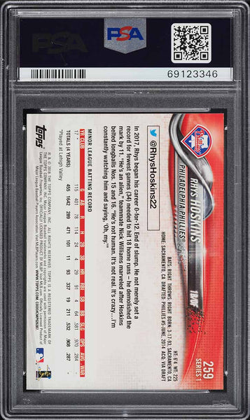 2018 Topps BB Card #259 Rhys Hoskins BATTING ROOKIE RC PSA 10 GEM MINT (MGD2)