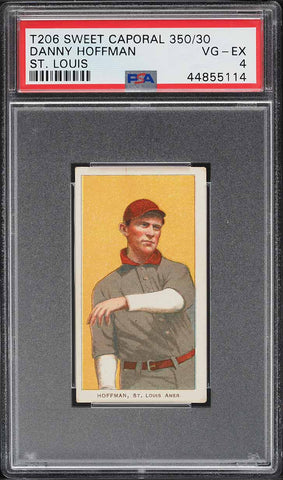 1909-11 T206 Danny Hoffman ST. LOUIS, SWEET CAPORAL 350/30 PSA 4 VGEX (MGD2)