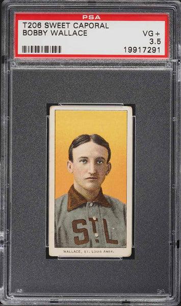 1909-11 T206 Bobby Wallace HOF SWEET CAPORAL 150/30 PSA 3.5 VG+ PWCC-A (MGD2)