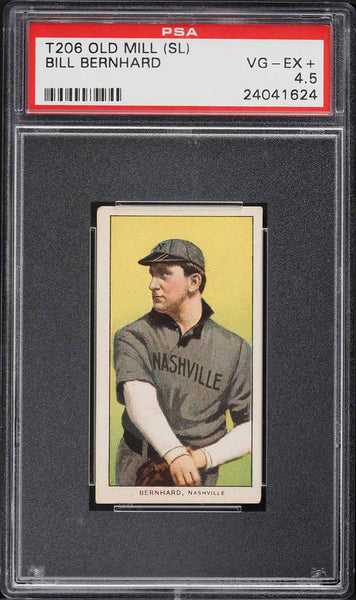 1909-11 T206 Bill Bernhard OLD MILL, SOUTHERN LEAGUER PSA 4.5 VGEX+ (MGD2)