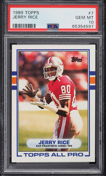 1989 Topps FB Card # 7 Jerry Rice HOF ALL-PRO PSA 10 GEM MINT (MGD2)