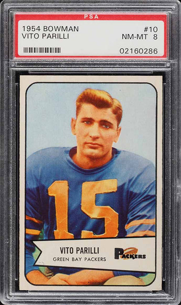 1954 Bowman FB Card # 10 Vito Babe Parilli Green Bay Packers HOF PSA 8 NM-MT (MGD2)