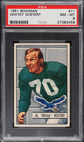 1951 Bowman FB Card # 11 Whitey Wistert Philadelphia Eagles HOF PSA 8 NM-MT (MGD2)