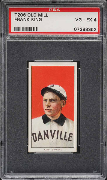 1909-11 T206 Frank King Danville, SOUTHERN LEAGUER, OLD MILL PSA 4 VGEX (MGD2)