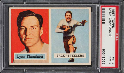 1957 Topps FB Card #137 Lynn Chandnois Pittsburgh Steelers PSA 7 NRMT (MGD2)