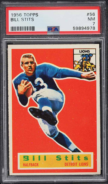 1956 Topps FB Card # 56 Bill Stits Detroit Lions ROOKIE RC PSA 7 NRMT (MGD2)