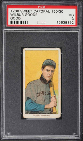 1909-11 T206 Wilbur Goode GOOD, SWEET CAPORAL 150/30 PSA 3 VG (MGD2)