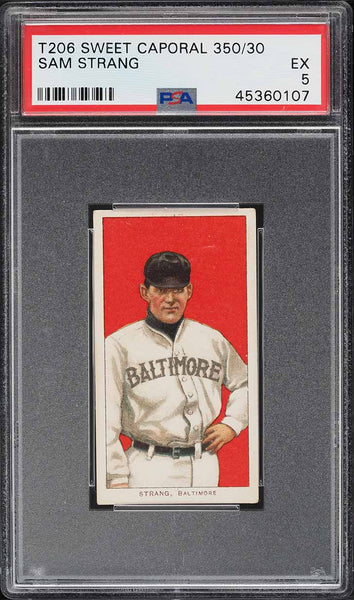 1909-11 T206 Sam Strang Baltimore, SWEET CAPORAL 350/30 PSA 5 EX (MGD2)