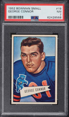 1952 Bowman Small FB Card # 19 George Connor Chicago Bears HOF PSA 7 NRMT (MGD2)