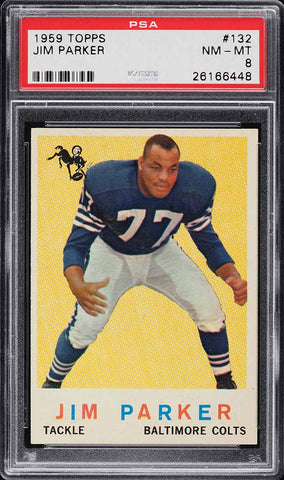 1959 Topps FB Card #132 Jim Parker Baltimore Colts ROOKIE RC HOF PSA 8 NM-MT (MGD2)