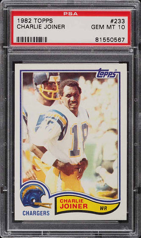 1982 Topps FB Card #233 Charlie Joiner San Diego Chargers HOF PSA 10 GEM MINT (MGD2)