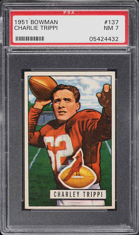 1951 Bowman FB Card #137 Charlie Trippi Chicago Cardinals HOF PSA 7 NRMT (MGD2)