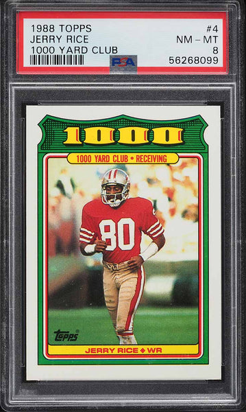 1988 Topps FB Card # 4 Jerry Rice 49ers 1000 Yard Club HOF PSA 8 NM-MT (MGD2)