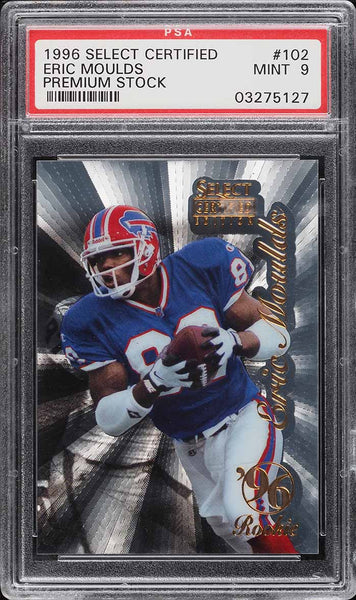 1996 Select Certified FB Card #102 Eric Moulds PREM. STOCK ROOKIE RC PSA 9 MINT (MGD2)